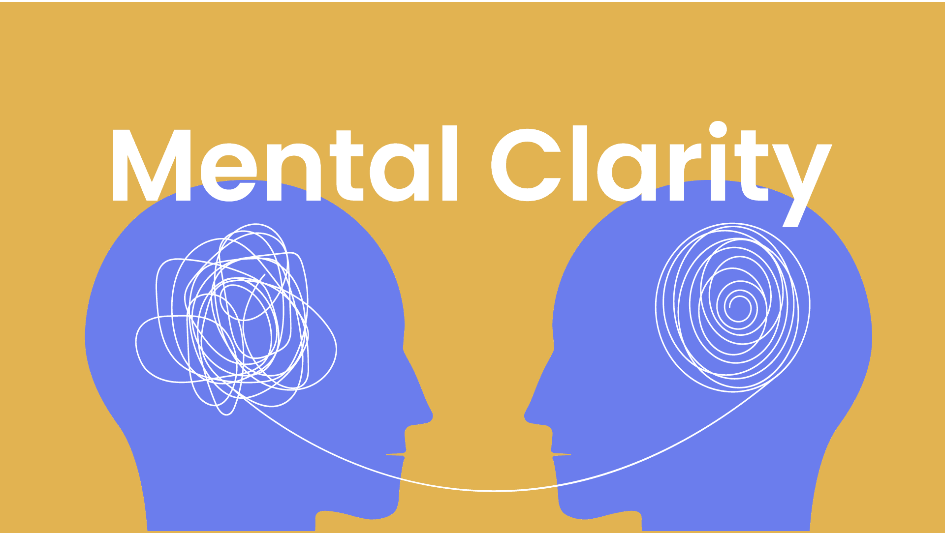Mental Clarity